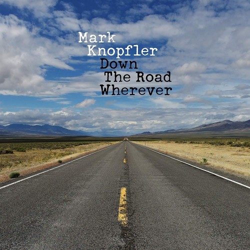 Mark Knopfler-Down The Road Wherever-Deluxe Edition-CD-FLAC-2018-RiBS