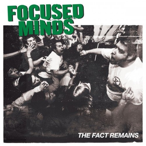 Focused Minds – The Fact Remains (2013) [FLAC]