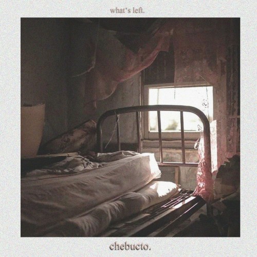 Chebucto - What's Left (2019) Download