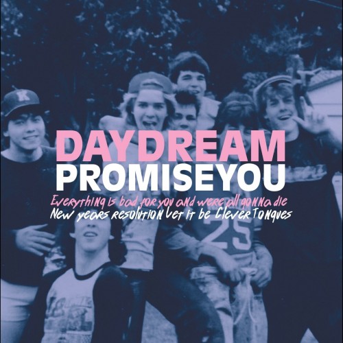Daydream – Promise You (2016)
