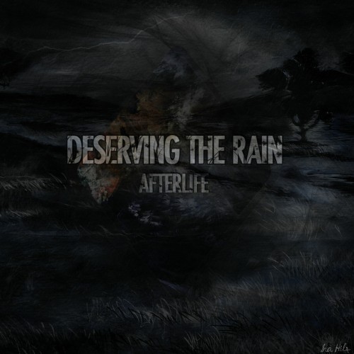 Deserving The Rain - Afterlife (2013) Download