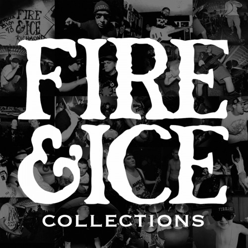 Fire & Ice – Collections (2011)