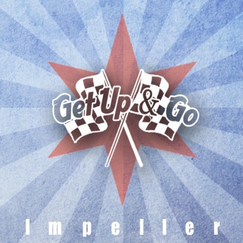 Get Up & Go - Impeller (2013) Download