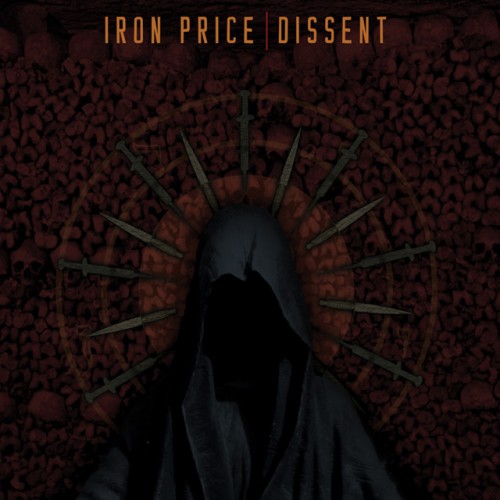 Iron Price – Iron Price / Dissent (2016)