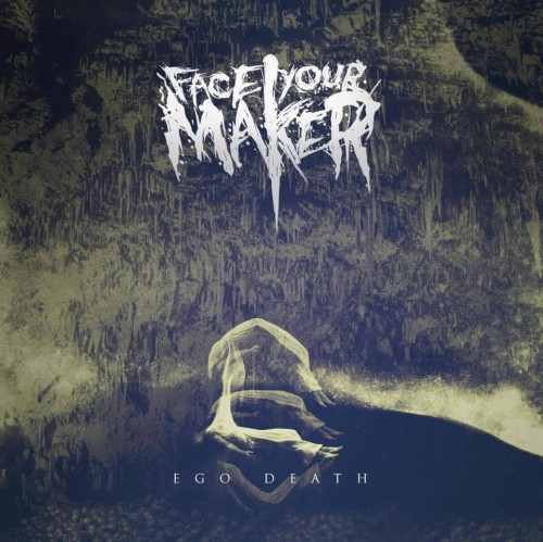 Face Your Maker – Ego Death (2020) [FLAC]