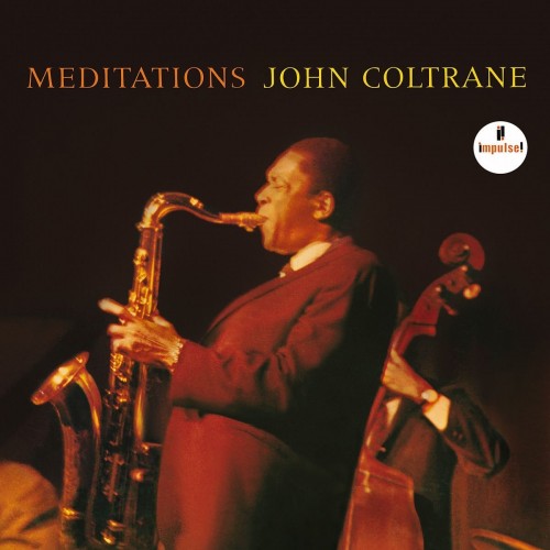 John Coltrane - Meditations (2009) Download