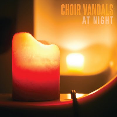 Choir Vandals – At Night (2014)