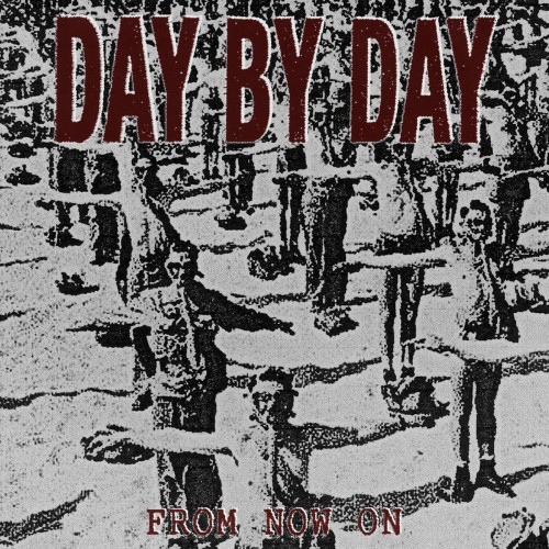 Day By Day - From Now On (2017) Download