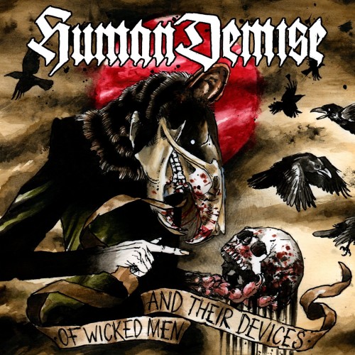 Human Demise - Of Wicked Men And Their Devices (2012) Download