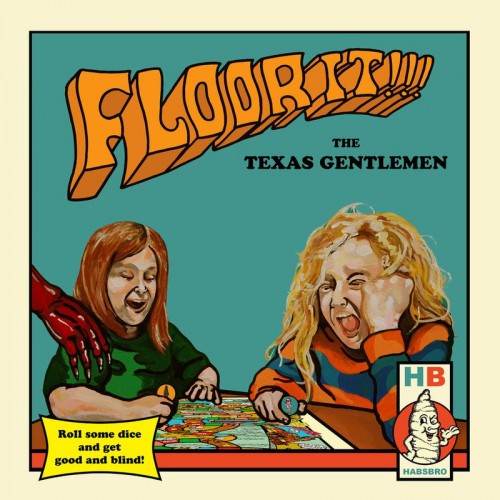The Texas Gentlemen – Floor It!!! (2020)