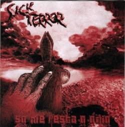 Sick Terror - So Me Resta O Odio (2004) Download