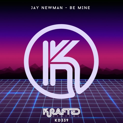 Jay Newman – Be Mine (2023)