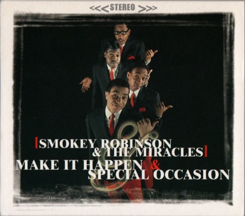 Smokey Robinson And The Miracles - Make It Happen-Special Occasion (2001) Download