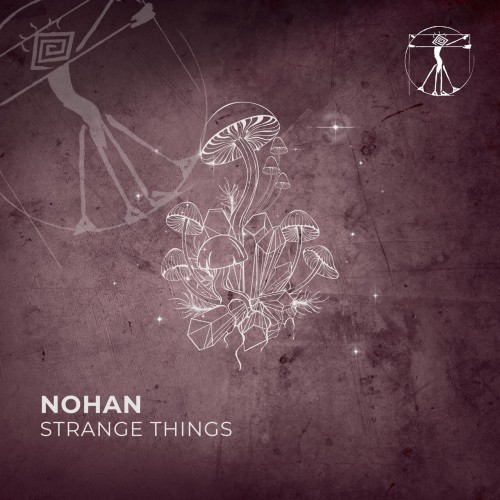 Nohan – Strange Things (2023)