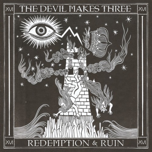 The Devil Makes Three – Redemption & Ruin (2016)
