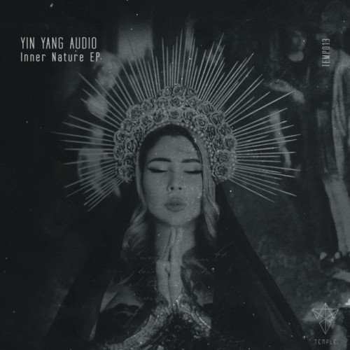 Yin Yang Audio - Inner Nature EP (2023) Download