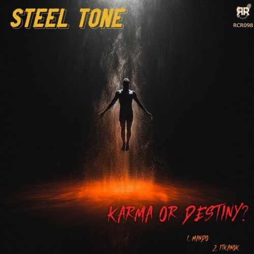 Steel Tone – Karma or Destiny? (2023)