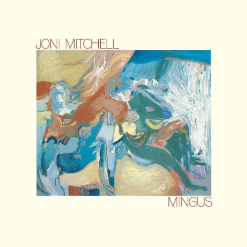 Joni Mitchell – Mingus (1999)