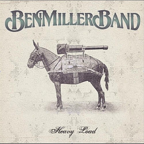 The Ben Miller Band - Heavy Load (2012) Download