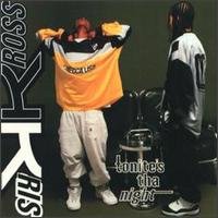 Kris Kross – Tonite’s Tha Night (1995)