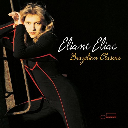 Eliane Elias - Brazilian Classics (2003) Download