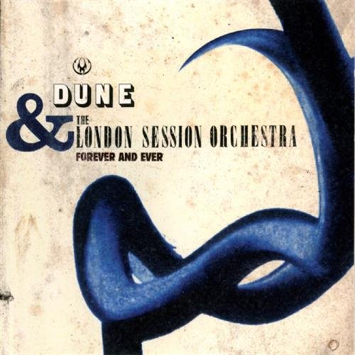Dune & The London Session Orchestra – Forever And Ever (1998)