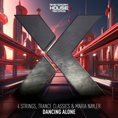 4 Strings & Trance Classics & Maria Nayler - Dancing Alone (2023) Download