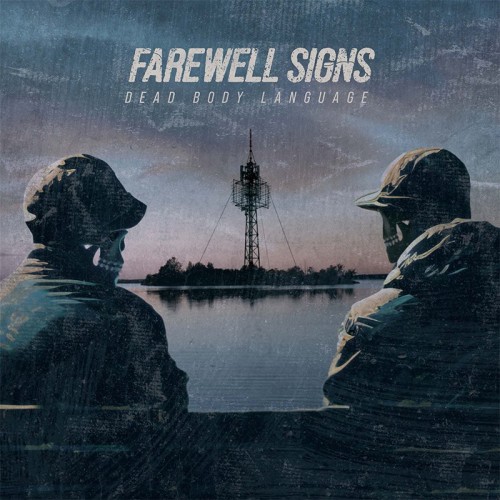 Farewell Signs - Dead Body Language (2023) Download