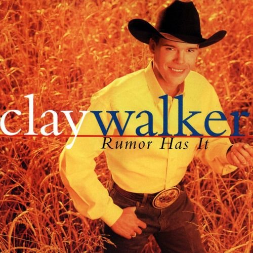 Clay Walker - Rumor Has It (1997) Download