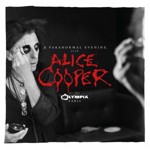 Alice Cooper-A Paranormal Evening at The Olympia Paris-2CD-FLAC-2018-FORSAKEN
