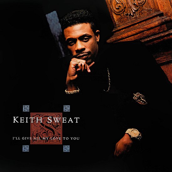 Keith Sweat-Ill Give All My Love To You-PROPER-CD-FLAC-1990-CALiFLAC Download