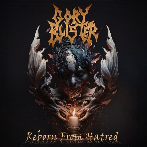 Gory Blister - Reborn from Hatred (2023) Download