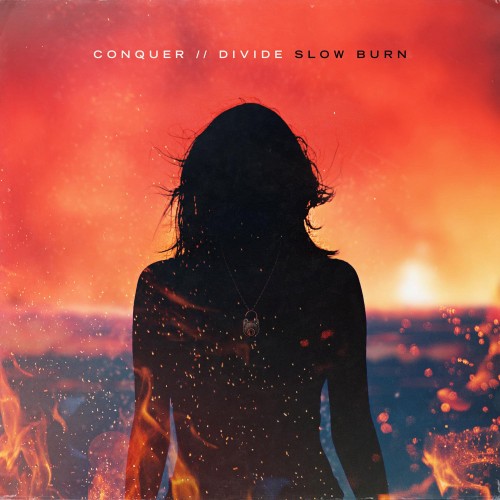 Conquer Divide - Slow Burn (2023) Download