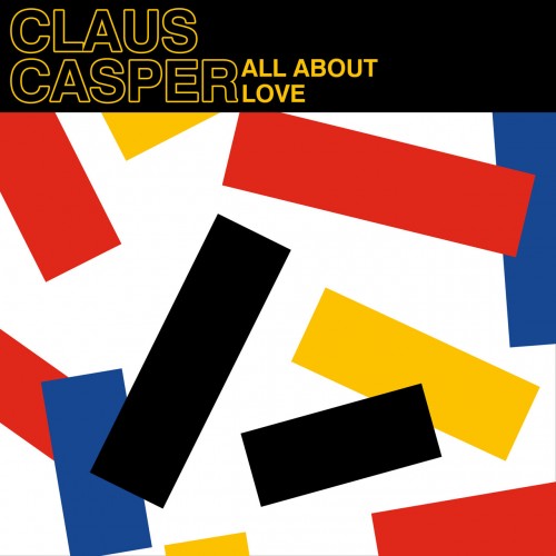 Claus Casper - All About Love (2023) Download