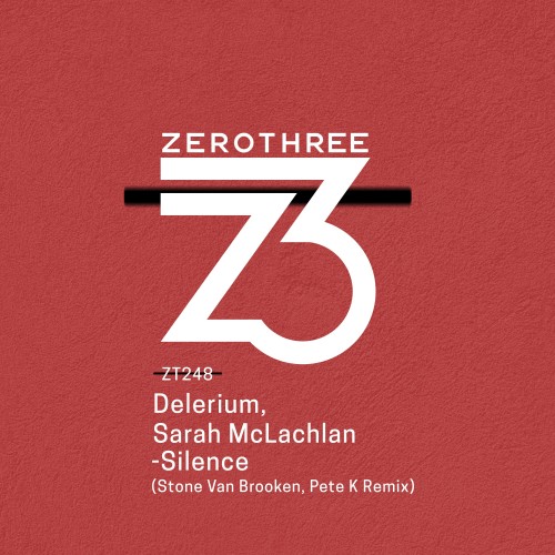 Delerium Ft. Sarah Mclachlan – Silence (Stone Van Brooken X Pete K Mix) (2023)