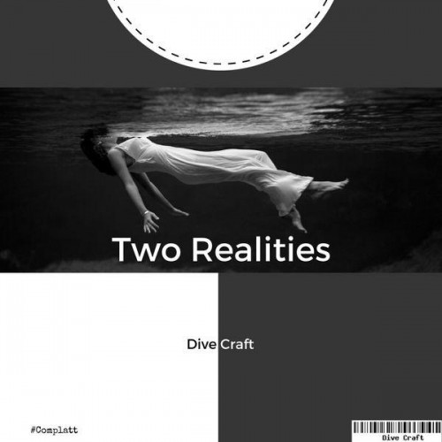 Dive Craft – Two Realities (2017)