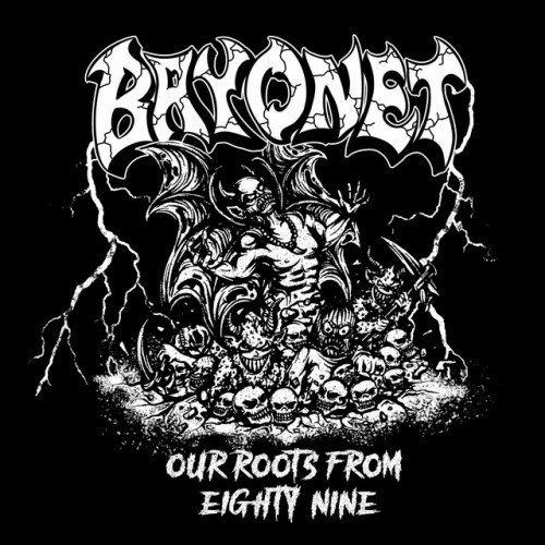 Bayonet – Our Roots From Eighty Nine (2023)