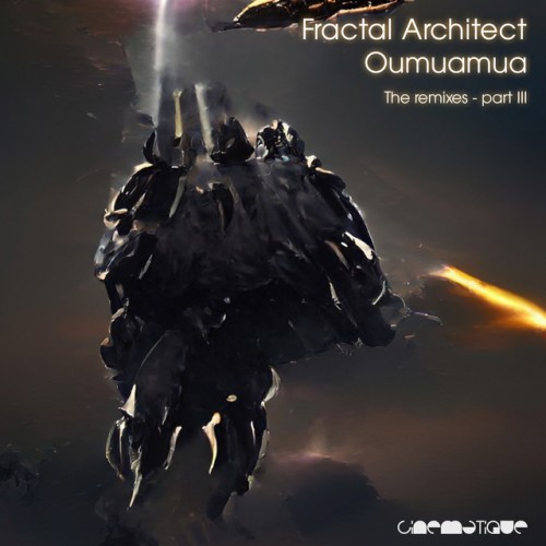 Fractal Architect – Oumuamua (The Remixes Part III) (2023)