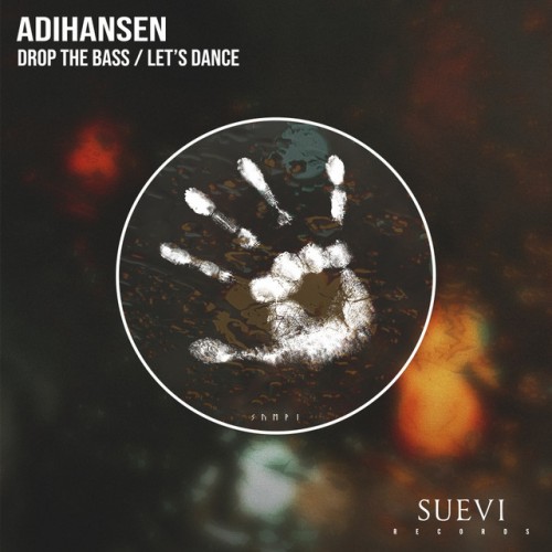 AdiHansen – Drop The Bass / Let’s Dance (2023)