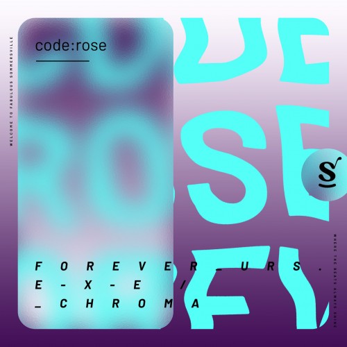 coderose - _forever_urs_.e-x-e / _chroma (2023) Download