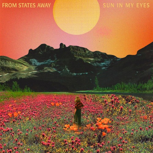 From States Away - Sun In My Eyes (2023) Download