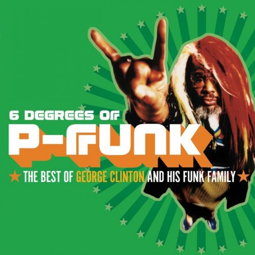 VA-6 Degrees Of P-Funk The Best Of George Clinton And His Funk Family-Remastered-CD-FLAC-2003-THEVOiD