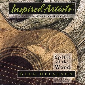 Glen Helgeson - Spirit Of The Wood (1995) Download