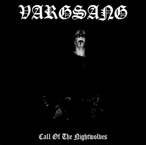 Vargsang - Call of the Nightwolves (2003) Download