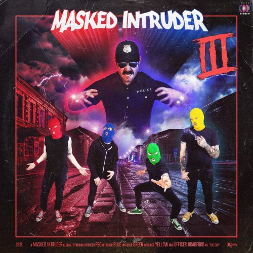 Masked Intruder – III (2019)