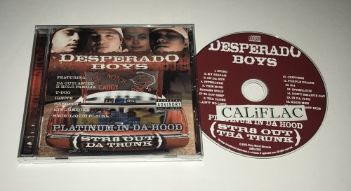 Desperado Boys - Platinum In Da Hood (Str8 Out Da Trunk) (2003) Download