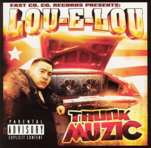 Lou-E-Lou - Trunk Muzic (2003) Download