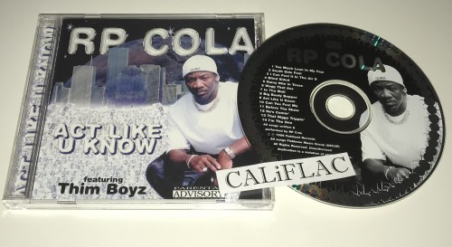 RP Cola - Act Like U Know (1999) Download