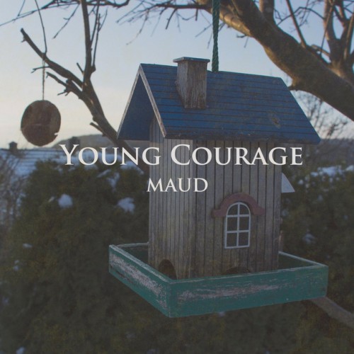 Young Courage-Maud-16BIT-WEB-FLAC-2015-VEXED