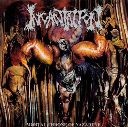 Incantation - Mortal Throne of Nazarene (1994) Download